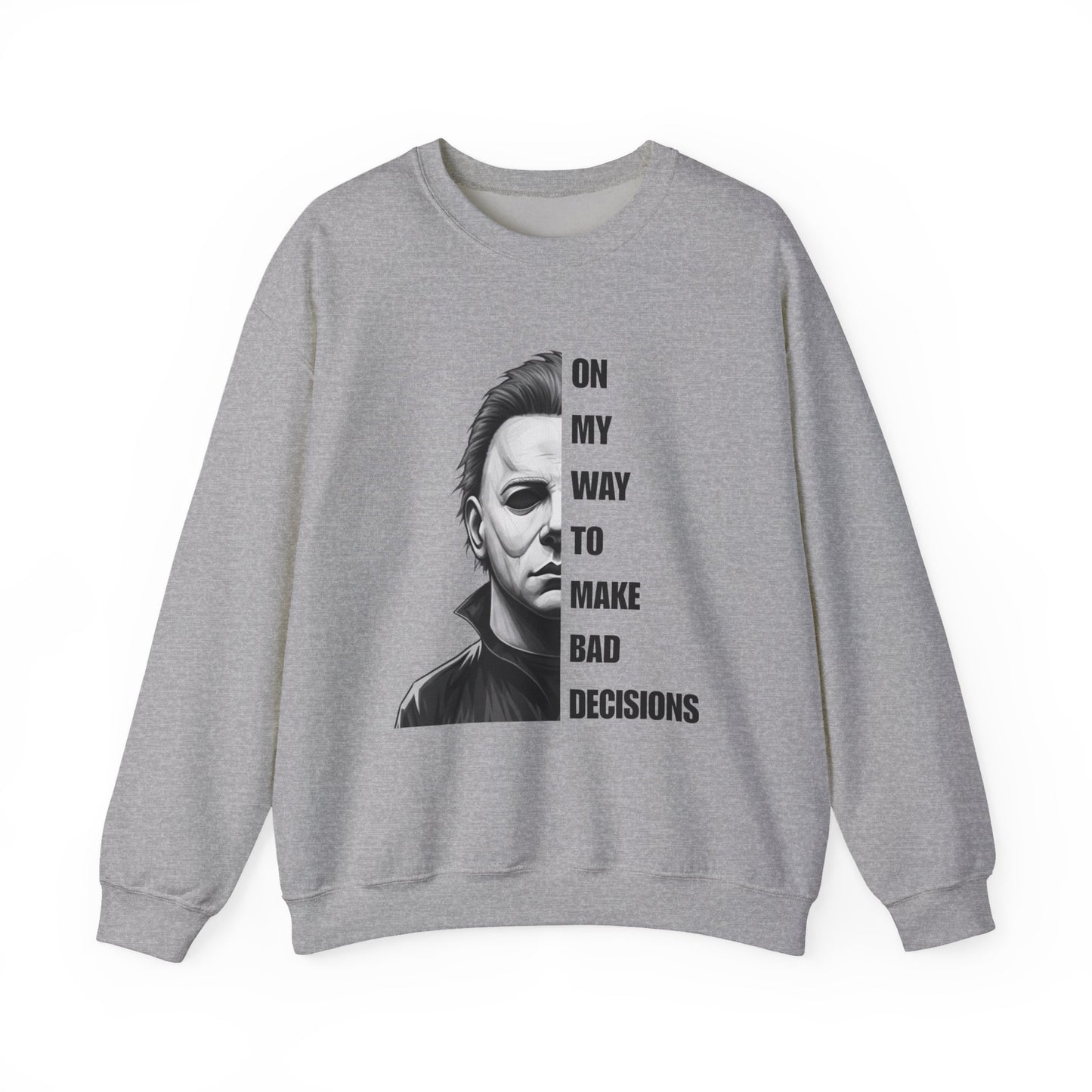 Michael Myers Sweatshirt, Horror Movie Apparel, Unisex Crewneck, Bad Decisions Gift, Halloween Costume, Spooky Fashion