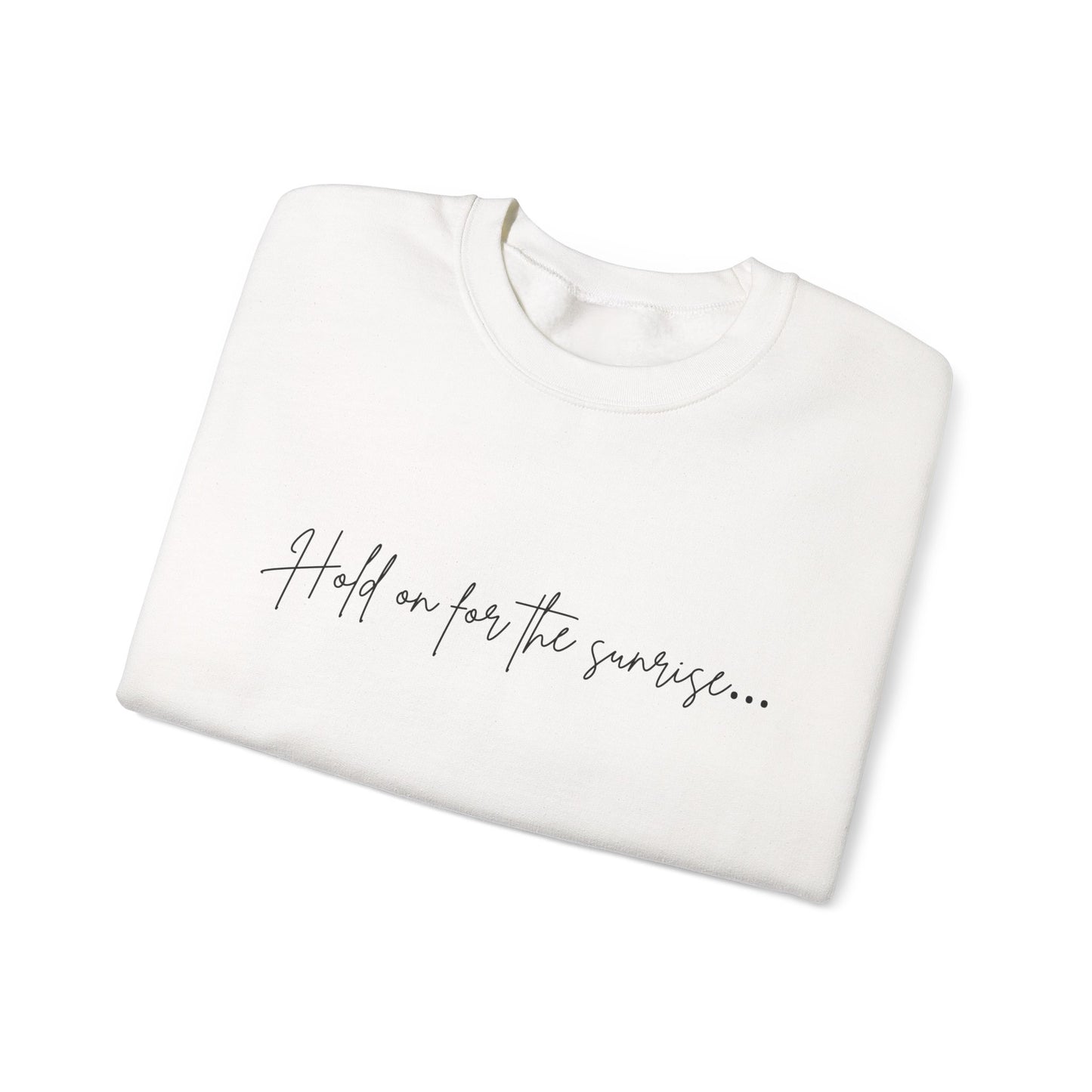 Hold On For The Sunrise Crewneck Sweatshirt, Cozy Beach Sweatshirt, Unisex Relaxed Fit Sweatshirt