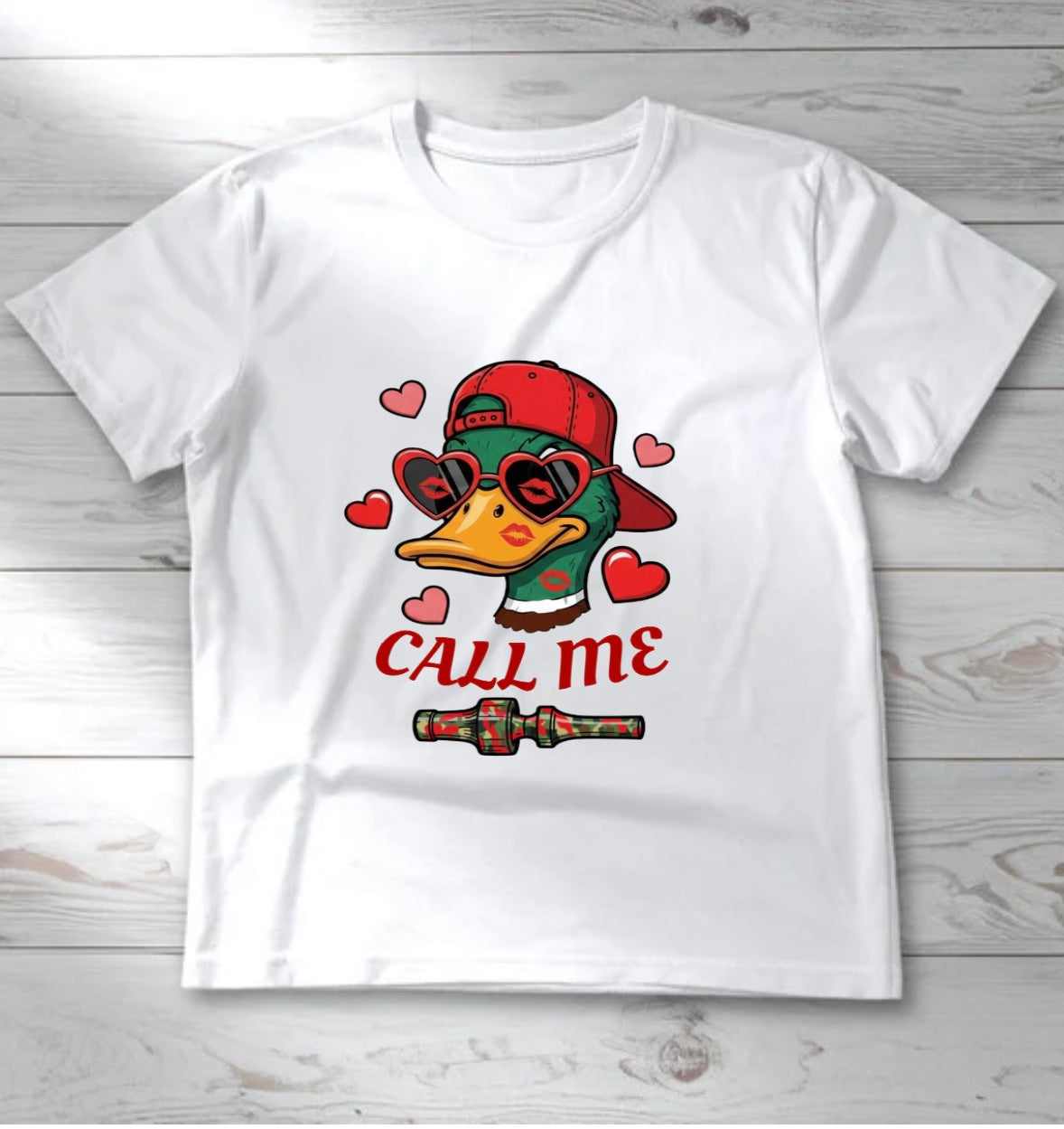 Duck - Call Me Valentines shirt