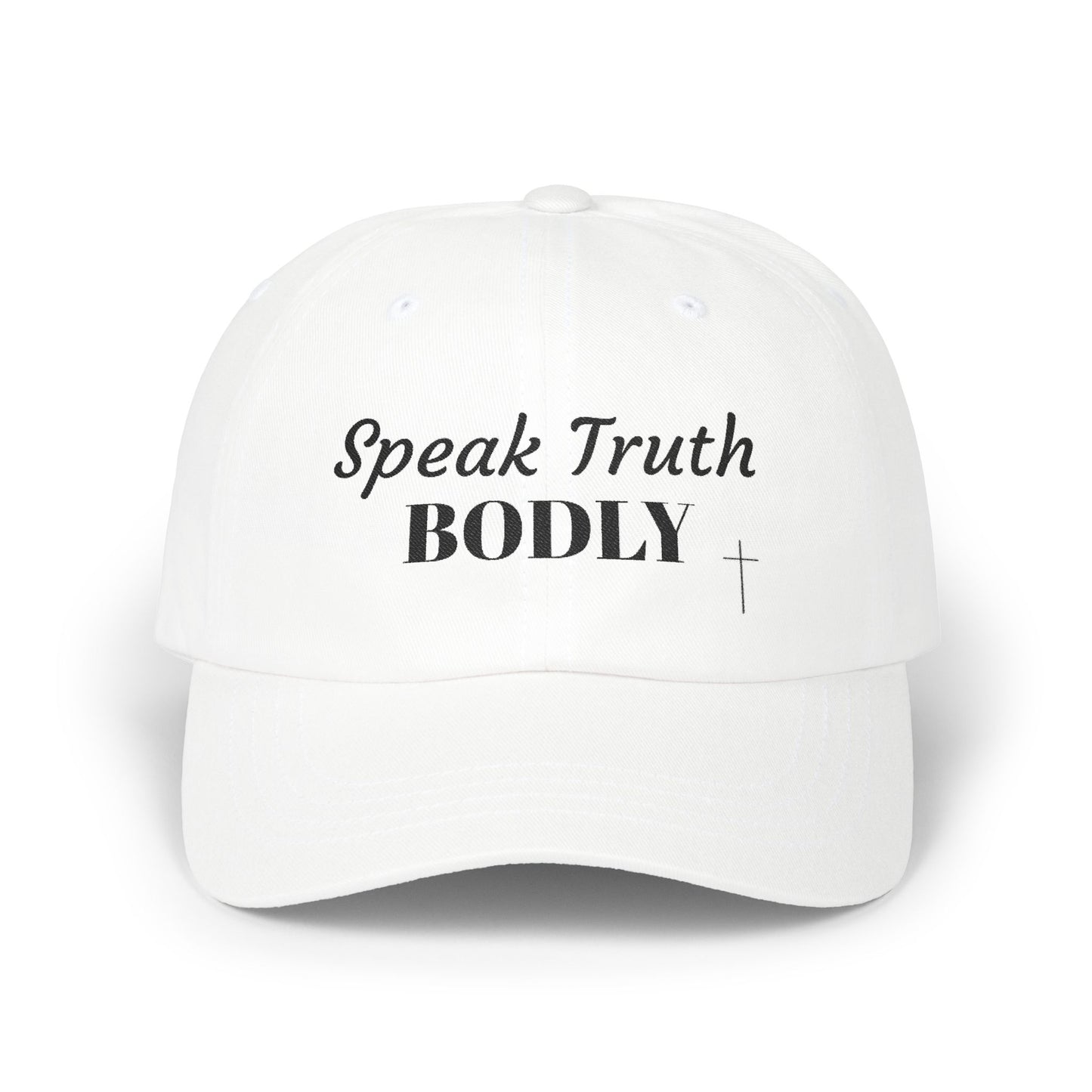Speak Truth Bodly Classic Dad Cap, Inspirational Hat, Faith-Based Gift, Summer Accessory, Everyday Wear